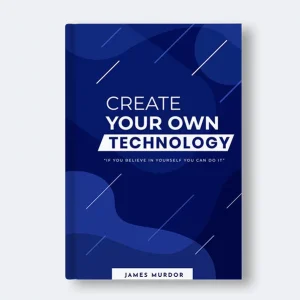 Create Your Own Technology